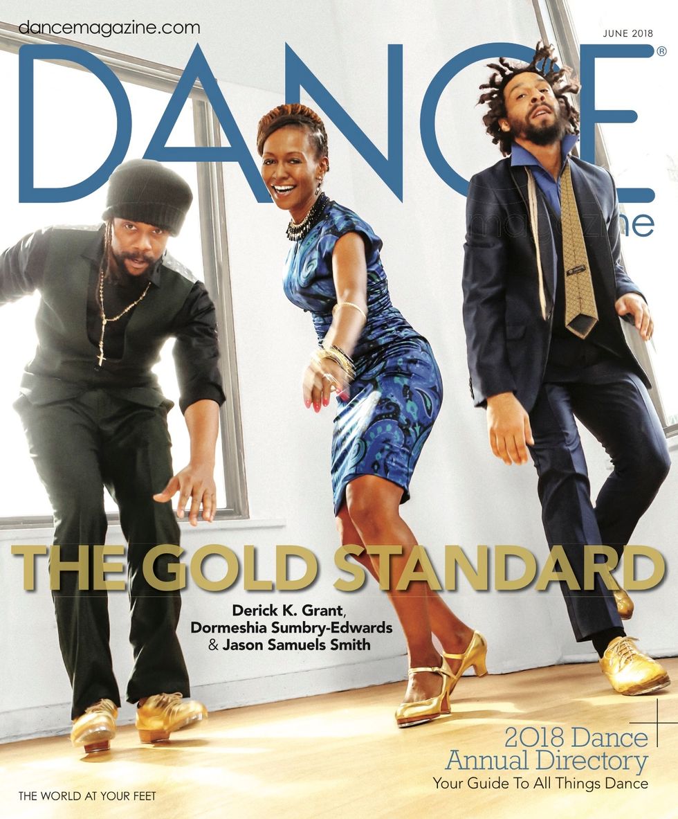 Dance Magazine's June Cover featuring Derick K. Grant, Dormeshia Sumbry-Edwards and Jason Samuels Smith tap dancing with the words "The Gold Standard" across the front