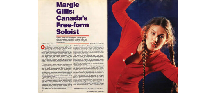 A spread from the August 1984 issue of Dance Magazine. The headline reads, "Margie Gillis: Canada's Free-form Soloist." On the right is a full page, color image of Gillis, shown from the waist up. Her hair is in twin braids. She tips to the right as she looks intently at the camera, arms disappearing out of frame.